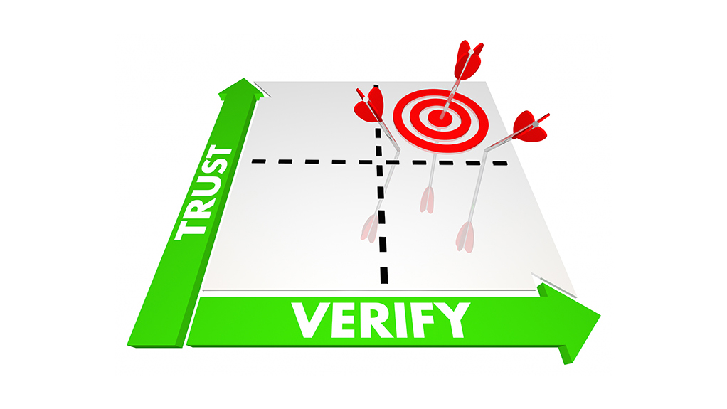 Trust But Verify? What Does This Mean?