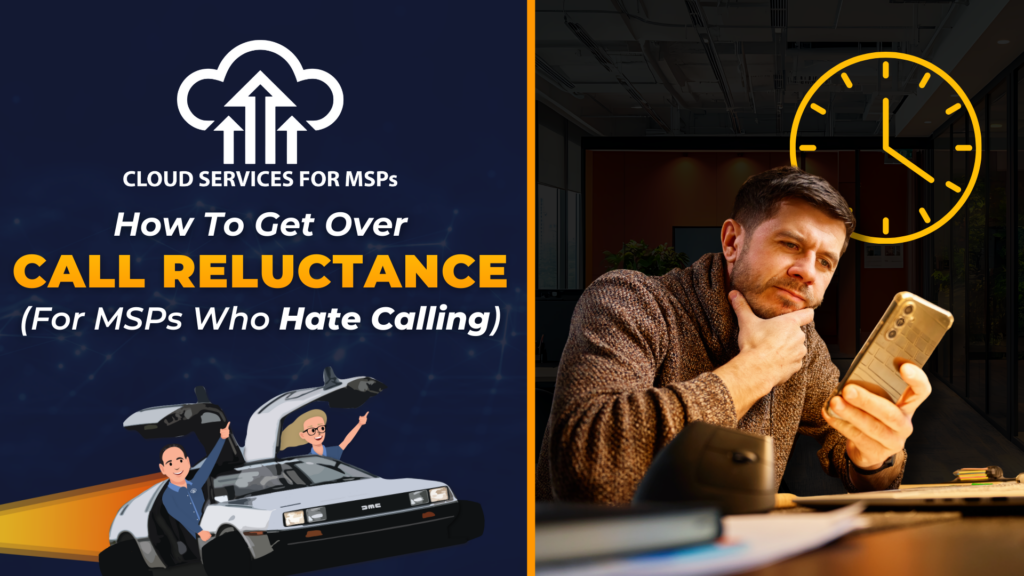 How to Get Over Call Reluctance