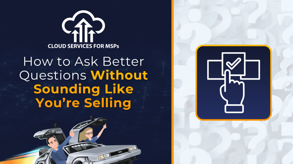 How to Ask Better Questions Without Sounding Like You're Selling
